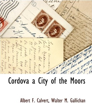 Cordova: A City of the Moors